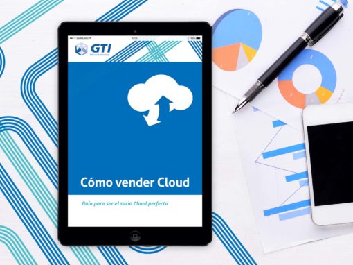Cómo vender cloud | GTI